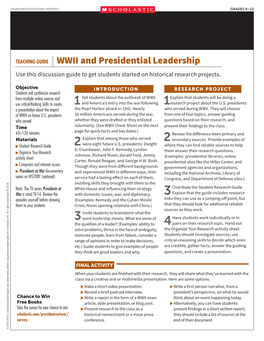 TEACHING GUIDE WWII and Presidential Leadership Use This Discussion Guide to Get Students Started on Historical Research Projects