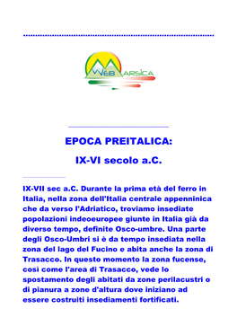 EPOCA PREITALICA: IX-VI Secolo A.C