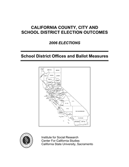 California County, City and School District Election Outcomes
