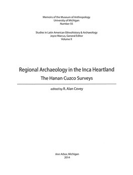 Regional Archaeology in the Inca Heartland the Hanan Cuzco Surveys