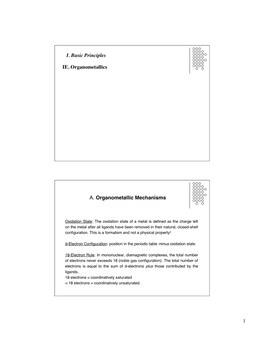 1 IE. Organometallics I. Basic Principles A. Organometallic