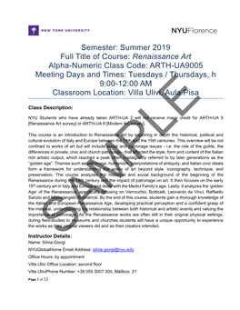 Renaissance Art Alpha-Numeric Class Code: ARTH-UA9005 Meeting Days and Times: Tuesdays / Thursdays, H 9:00-12:00 AM Classroom Location: Villa Ulivi, Aula Pisa