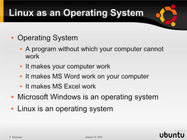 Linux Linux As an Operating System