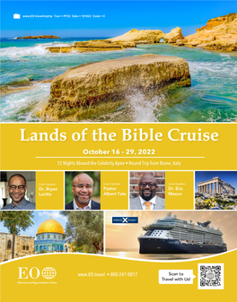 Lands of the Bible Cruise October 16 - 29, 2022 12 Nights Aboard the Celebrity Apex • Round Trip from Rome, Italy