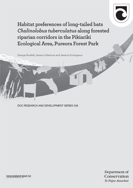 Habitat Preferences of Long-Tailed Bats Chalinolobus Tuberculatus Along Forested Riparian Corridors in the Pikiariki Ecological Area, Pureora Forest Park