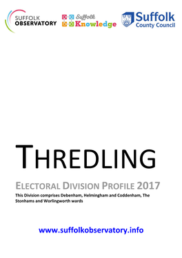 ELECTORAL DIVISION PROFILE 2017 This Division Comprises Debenham, Helmingham and Coddenham, the Stonhams and Worlingworth Wards