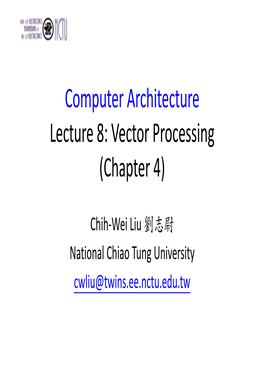 Computer Architecture Lecture 8: Vector Processing (Chapter 4)