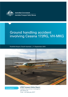 Ground Handling Accident Involving Cessna 172RG, VH-MKG, Parafield