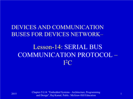 Lesson-14: SERIAL BUS COMMUNICATION PROTOCOL – I2C