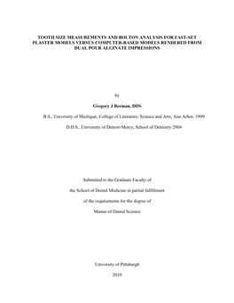 Tooth Size Measurements and Bolton Analysis for Fast-Set Plaster Models Versus Computer-Based Models Rendered from Dual Pour Alginate Impressions