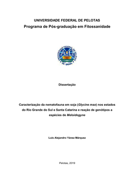 Caracterização Da Nematofauna Em Soja (Glycine Max) Nos Estados Do Rio Grande Do Sul E Santa Catarina E Reação De Genótipos a Espécies De Meloidogyne