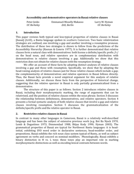 Accessibility and Demonstrative Operators in Basaá Relative Clauses Peter Jenks Emmanuel-Moselly Makasso Larry M