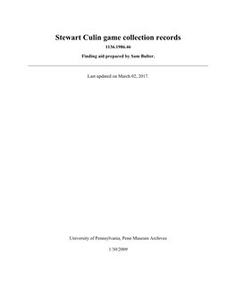 Stewart Culin Game Collection Records 1136.1986.46 Finding Aid Prepared by Sam Bulter