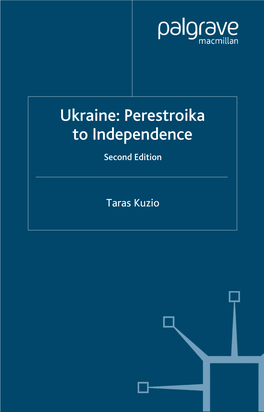 Ukraine: Perestroika to Independence, Second Edition