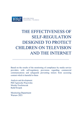 The Effectiveness of Self-Regulation Designed to Protect Children on Television and the Internet