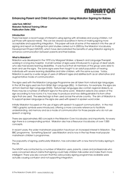 What Is Makaton? Makaton Was Developed in the 1970’S by Margaret Walker, a Speech and Language Therapist, Working in a Long Stay Hospital