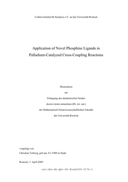 Application of Novel Phosphine Ligands in Palladium-Catalyzed Cross-Coupling Reactions