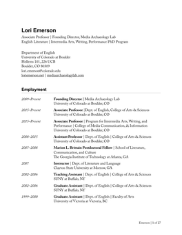 Lori Emerson Associate Professor | Founding Director, Media Archaeology Lab English Literature | Intermedia Arts, Writing, Performance Phd Program