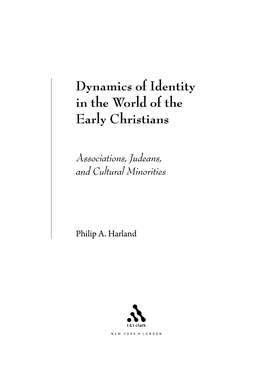 Dynamics of Identity in the World of the Early Christians