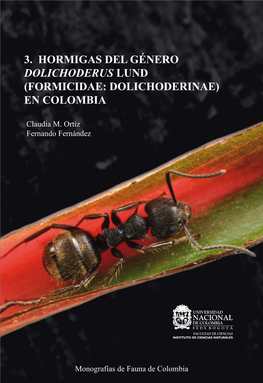 3. Hormigas Del Género Dolichoderus Lund (Formicidae: Dolichoderinae) En Colombia