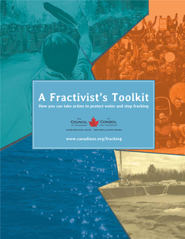 A Fractivists's Toolkit: How You Can Take Action to Protect Water and Stop