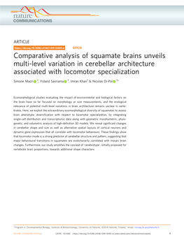S41467-019-13405-W OPEN Comparative Analysis of Squamate Brains Unveils Multi-Level Variation in Cerebellar Architecture Associated with Locomotor Specialization