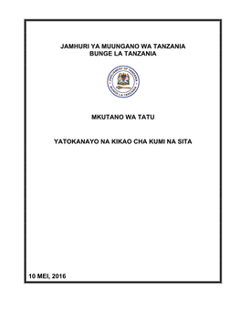 Jamhuri Ya Muungano Wa Tanzania Bunge La Tanzania Mkutano Wa Tatu Yatokanayo Na Kikao Cha Kumi Na Sita 10 Mei, 2016