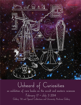 “Unheard of Curiosities” an Exhibition of Rare Books on the Occult and Esoteric Sciences