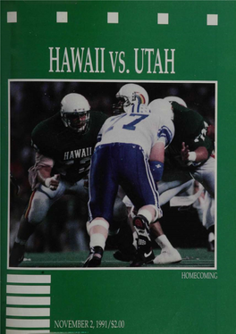 NOVEMBER 2,1991/$2.00 Touchdown Ilki/Trotod Magazine a Joint Publication of the University of Hawaii and Professional Sports INSIDE Publications