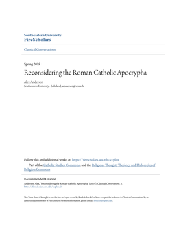 Reconsidering the Roman Catholic Apocrypha Alex Andersen Southeastern University - Lakeland, Aanderson@Seu.Edu