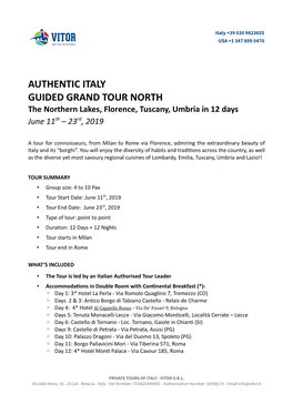 AUTHENTIC ITALY GUIDED GRAND TOUR NORTH the Northern Lakes, Florence, Tuscany, Umbria in 12 Days June 11Th – 23Rd, 2019