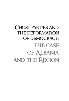 The Case of Albania and the Region 2 Acknowledgments