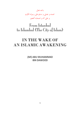 From Istanbul to Islambul (The City of Islam) - a Miraculous Islamic Awakening