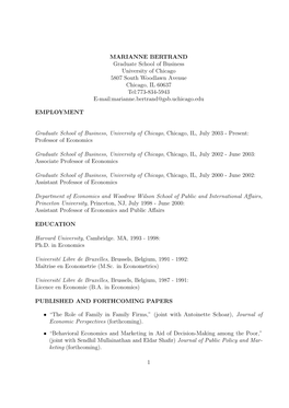 MARIANNE BERTRAND Graduate School of Business University of Chicago 5807 South Woodlawn Avenue Chicago, IL 60637 Tel:773-834-594