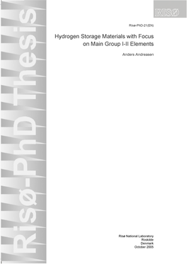 Hydrogen Storage Materials with Focus on Main Group I-II Elements Department: Materials Research Department