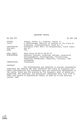 DOCUMENT RESUME ED 046 550 RC 004 038 AUTHOR Neuman, Robert F.; Simmons, Lanier A. TITLE a Bibliography Relative to Indians of +