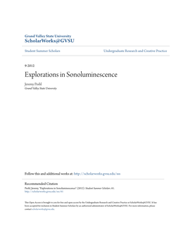 Explorations in Sonoluminescence Jeremy Peshl Grand Valley State University