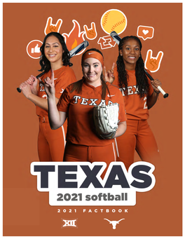 2021 Texas Softball Fact Book