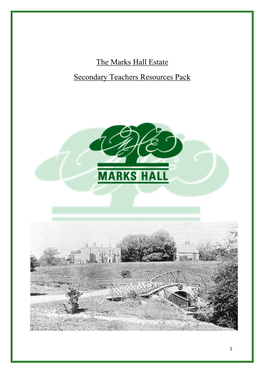 The Marks Hall Estate Secondary Teachers Resources Pack