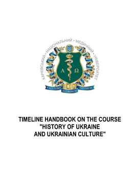 Timeline Handbook on the Course "History of Ukraine and Ukrainian Culture"