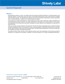 Spectral Re-Growth Was Coined to Describe Intermodulation Products Generated When a Digital Transmitter Is Added to an Analog Transmission System