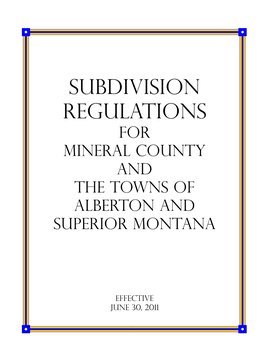 Subdivision Regulations for Mineral County and the Towns of Alberton and Superior Montana