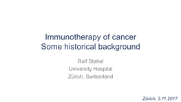 Immunotherapy of Cancer Some Historical Background