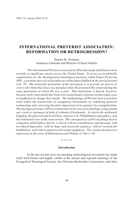 International Preterist Association: Reformation Or Retrogression?