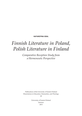 Finnish Literature in Poland, Polish Literature in Finland Comparative Reception Study from a Hermeneutic Perspective