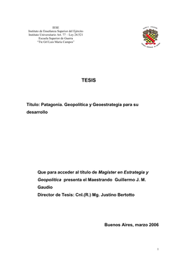 Patagonia. Geopolítica Y Geoestrategia Para Su Desarrollo Que Para Acceder Al Título De