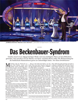 Das Beckenbauer-Syndrom Günther Jauch Ist Zur Allgegenwärtigen Marke Und Zum Mächtigsten Mann Auf Dem Bildschirm Geworden