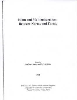 Islam and Multiculturalism: Between Norms and Forms