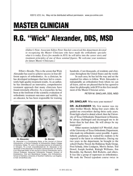 MASTER CLINICIAN R.G. “Wick” Alexander, DDS, MSD