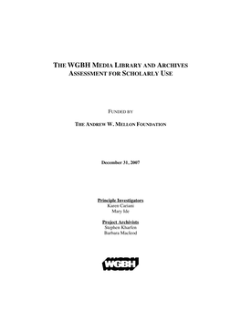 The Wgbh Media Library and Archives Assessment for Scholarly Use